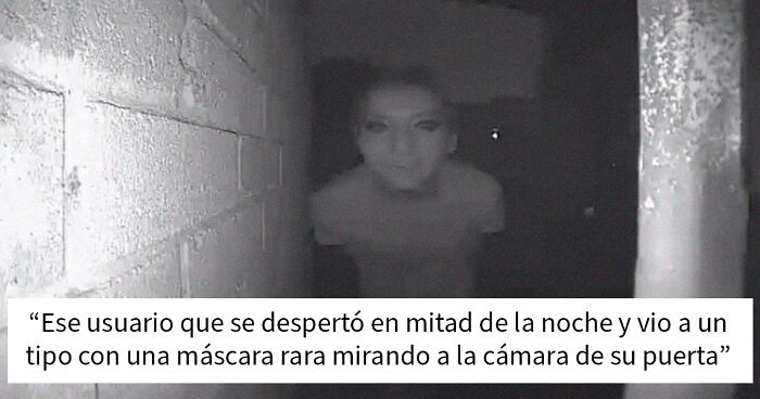 Hombre con mu00e1scara extrau00f1a aparece en cu00e1mara nocturna, ejemplo impactante de experiencias fuertes en Reddit.