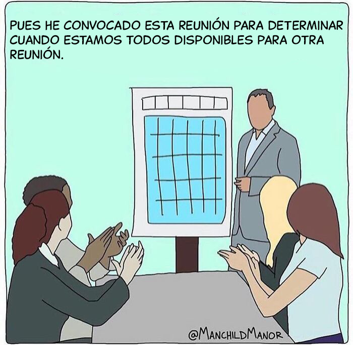 Reunión cómica sobre la absurda búsqueda de disponibilidad para otra reunión en la vida cotidiana.