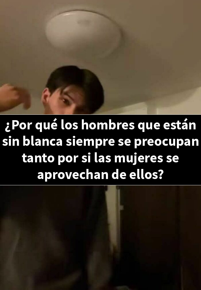 Hombre en habitación con meme divertido sobre hombres preocupados por mujeres que se aprovechan de ellos.
