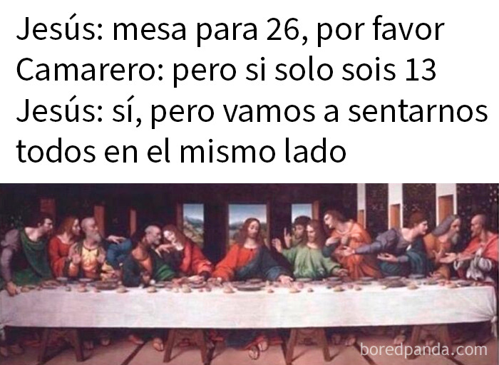 Meme divertido sobre la última cena con 13 personas sentadas en el mismo lado para un rápido momento de risa.