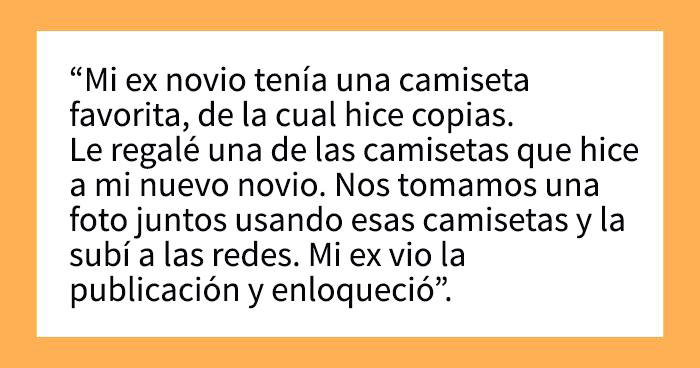 25 historias de personas que se vengaron de sus exparejas de una forma inolvidable