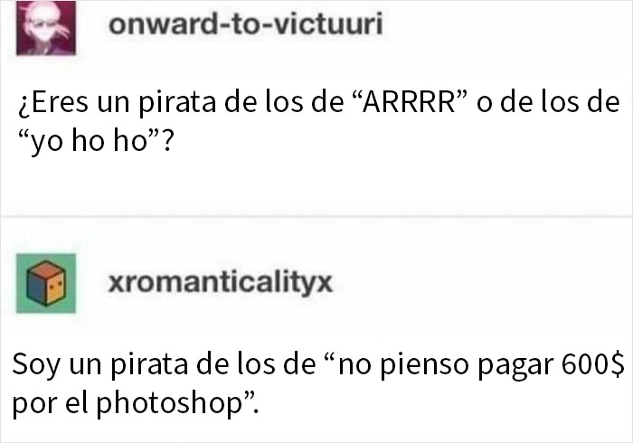 Respuesta humorística en red social donde alguien dice ser un pirata que no paga por Photoshop, ejemplificando incidentes hilarantes.