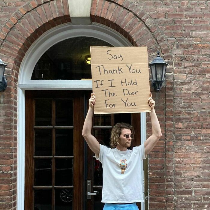 ‘Dude With Sign’ Has 8 Million Followers For Protesting Against Annoying Everyday Things With Funny Signs (30 New Pics)