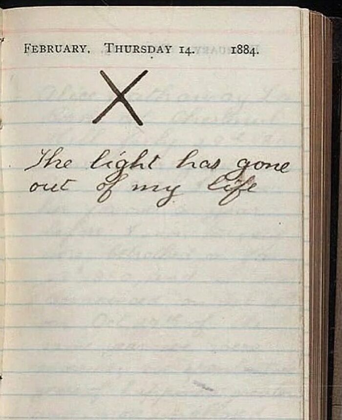 Theodore Roosevelt escribió en su diario el día de San Valentín, después de que su esposa y su madre murieran con pocas horas de diferencia el mismo día de 1884. Escribió: 
