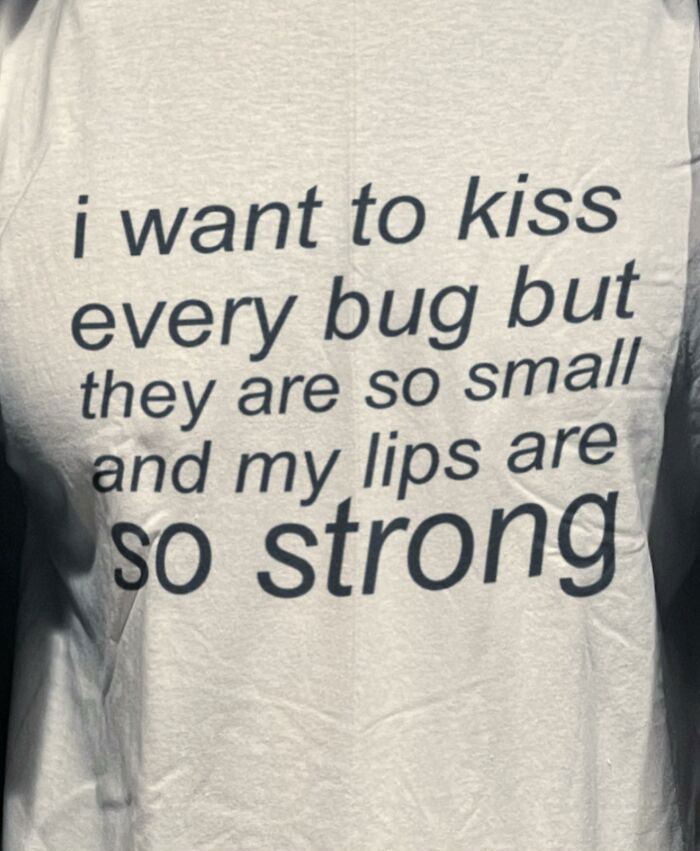 50 Questionable Yet Funny Shirts Spotted In Public, As Shared By The "Good Shirts" Instagram Account (New Pics)