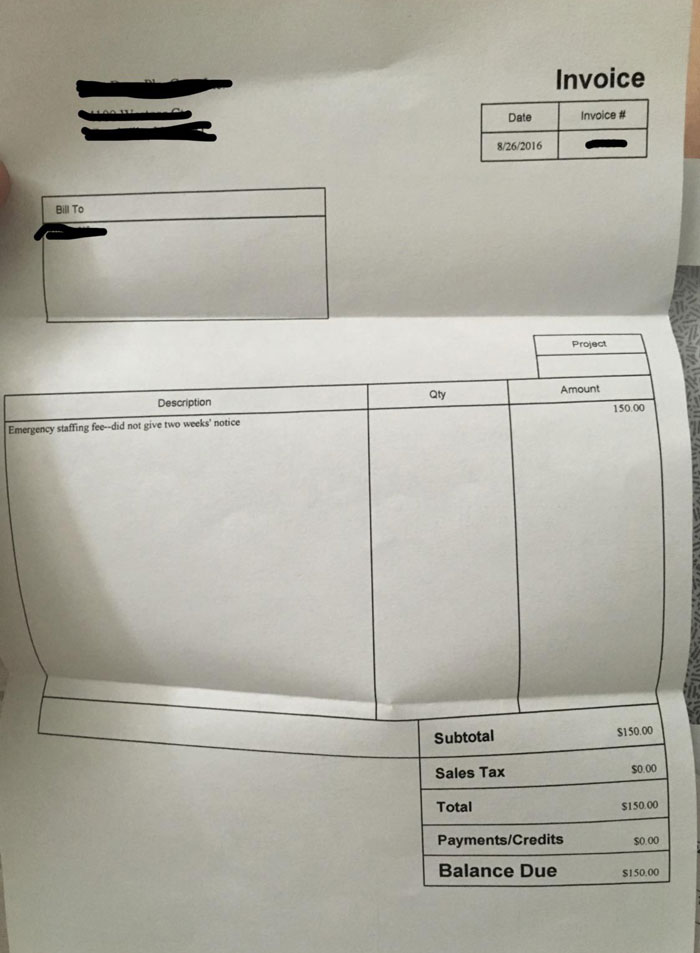 Hace unos años, renuncié a un trabajo sin avisarles con 2 semanas de antelación, y la compañía me mandó esta factura semanas después por irme sin avisar
