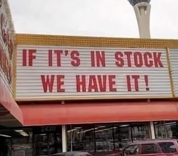 50 Of The Funniest And Most Baffling Signs That People Found In The Wild