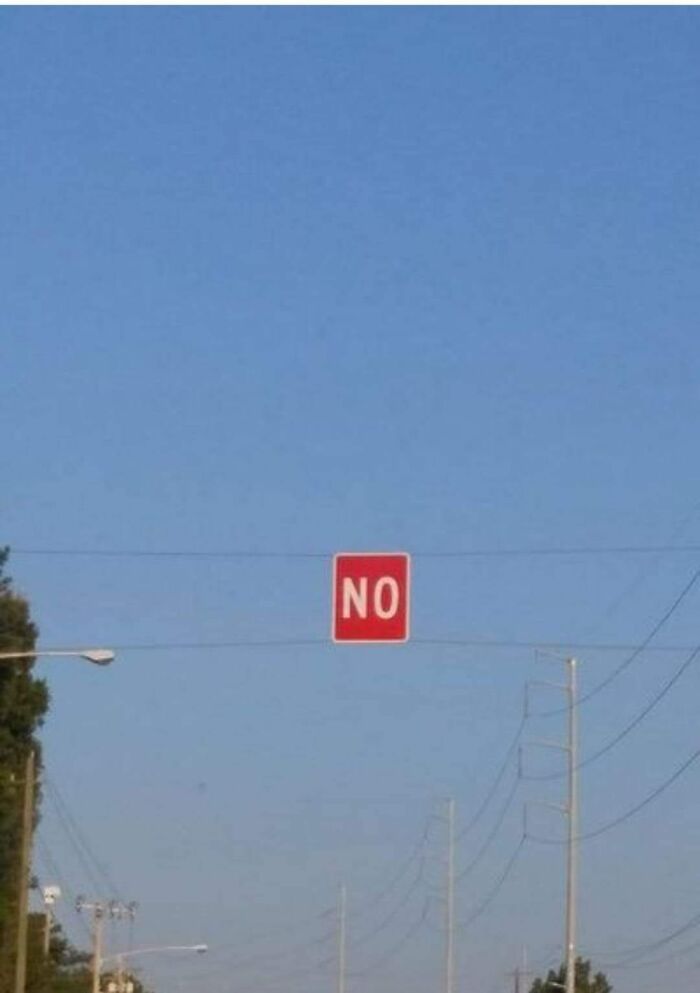 50 Of The Funniest And Most Baffling Signs That People Found In The Wild