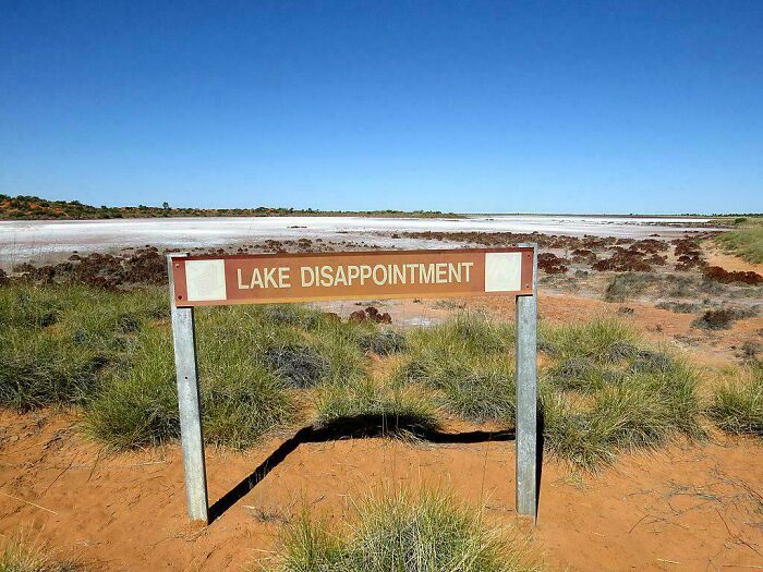Hay un lago en Australia llamado Lago de la Decepción porque el explorador que lo descubrió esperaba una masa de agua mucho mayor.